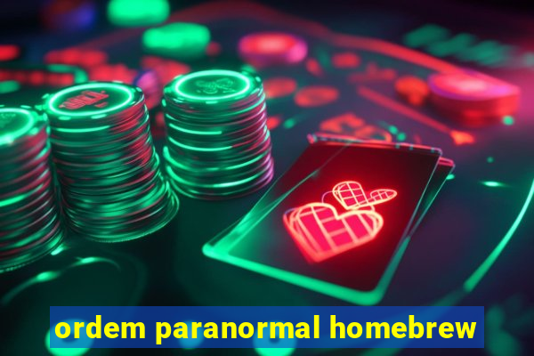 ordem paranormal homebrew